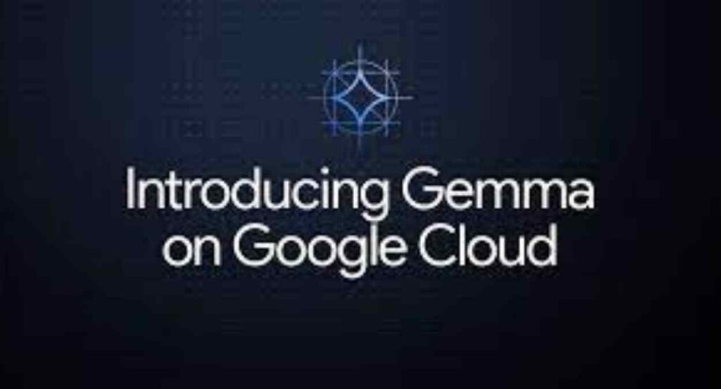 Google Unveils Gemma