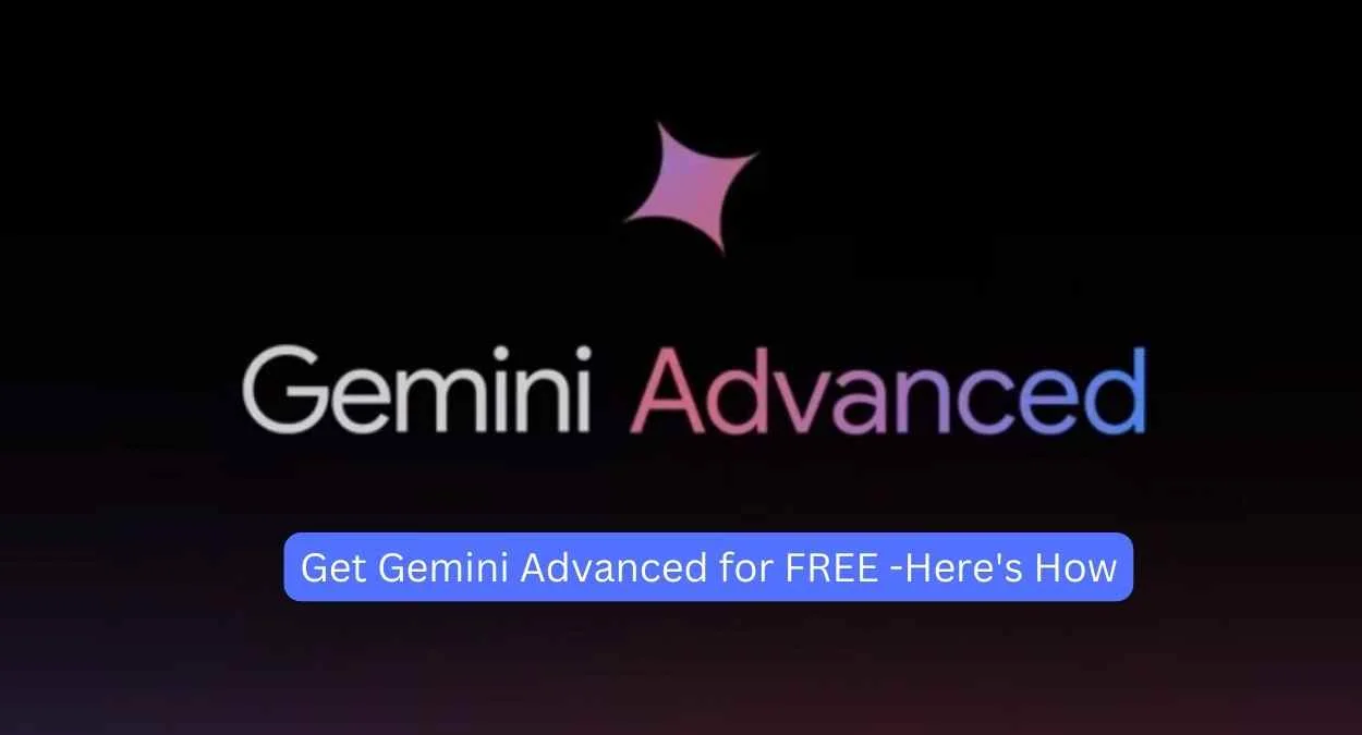 Google Gemini Advanced: Your Free AI Upgrade for Content Domination