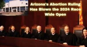 Arizona's Shocking Abortion Ban: A Political Earthquake Upending 2024 Races